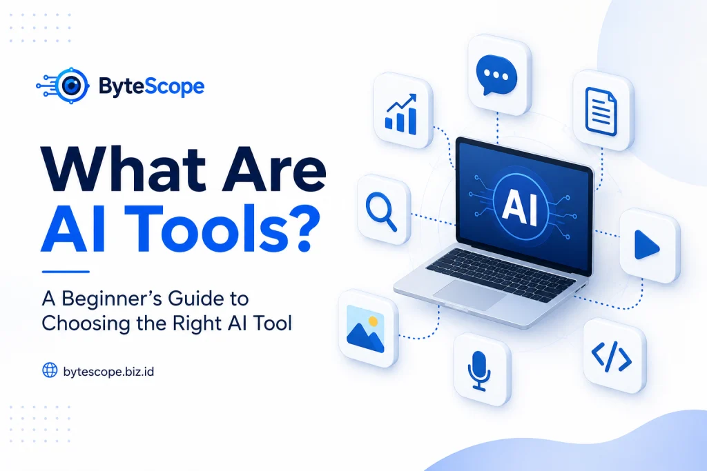 What are AI tools beginner guide by ByteScope